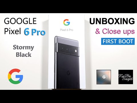 Google Pixel 6 Pro Stormy Black - Unboxing with Close ups & First Boot
