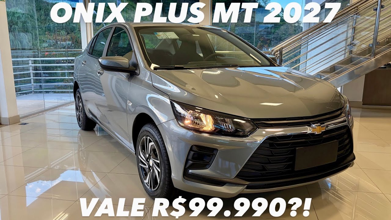 AVALIAÇÃO ONIX PLUS MT 2027 - VALE PAGAR 99.990 NA VERSÃO DE ENTRADA OU 105 MIL NA VERSÃO TURBO ECO?