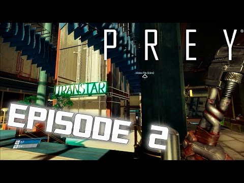 Prey (2017) Gameplay/Walkthrough [ Part 2 ]] [NO COMMENTARY]