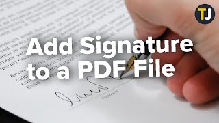 How to Add a Signature to a PDF File