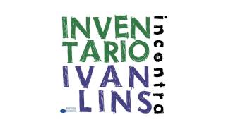 Con Me (Sou Eu) - CD InventaRio Incontra Ivan Lins