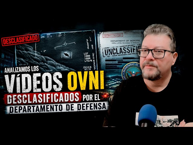Analizamos los VIDEOS OVNI DESCLASIFICADOS por EE.UU.