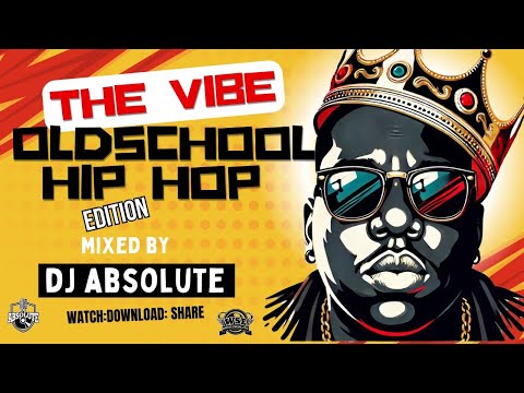 Dj Absolute The Vibe: Old School Hip Hop White Smoke Ent | Tupac, Lost Boyz, B.I.G, Big L, EPMD,