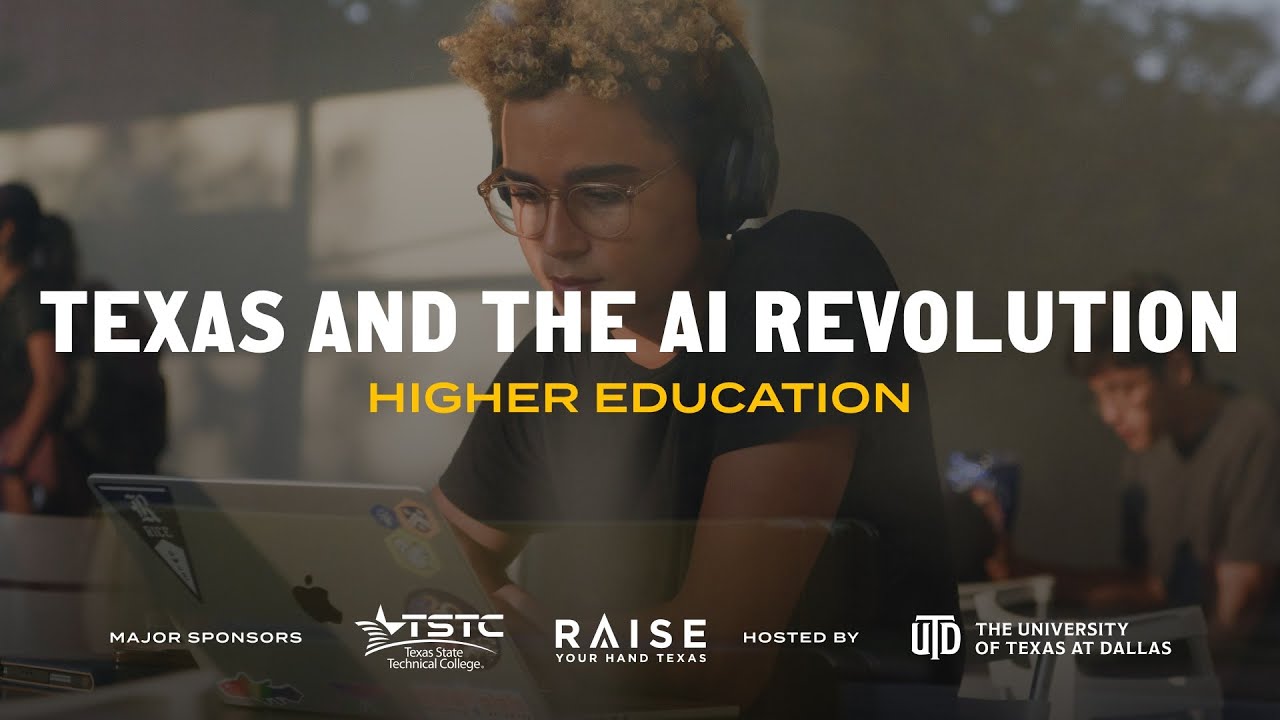 Texas and the AI revolution: Higher education
