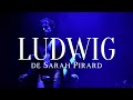 Bande annonce création LUDWIG