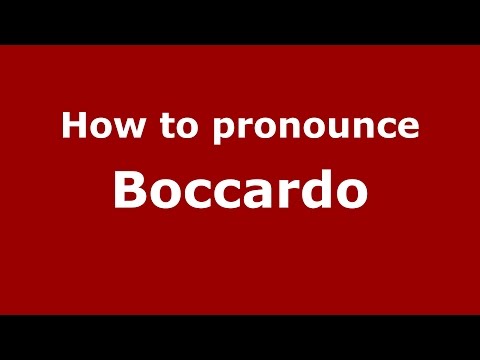 How to pronounce Boccardo