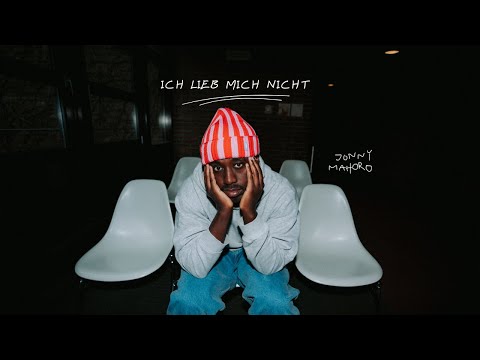 Jonny Mahoro - Ich lieb mich nicht (Official Visualiser)
