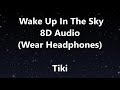 8D Audio - Wake Up In The Sky - Gucci Mane, Bruno Mars, Kodak Black 8D Audio - Wake Up In The Sky - Gucci Mane, Bruno Mars, Kodak Black