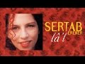 Sertab Erener - Lal Full Albüm Sertab Erener - Lal Full Albüm