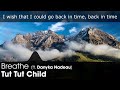 [LYRICS] Tut Tut Child - Breathe (ft. Danyka Nadeau ...