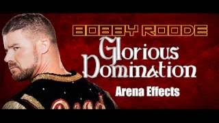 WWE: "Glorious Domination" Bobby Roode Theme + AE (Arena Effects)