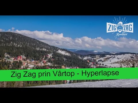 Zig Zag prin Vârtop - Hyperlapse