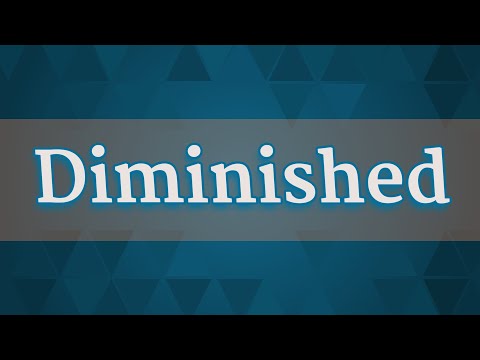 DIMINISHED pronunciation • How to pronounce DIMINISHED