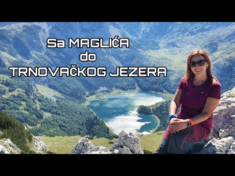 Sa MAGLIĆA do TRNOVAČKOG JEZERA - Poštarevom stazom|  Sa Vanjom u planine   29 - Balkan Trip