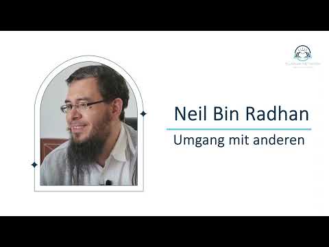 Umgang mit anderen | Sheikh Neil Bin Radhan