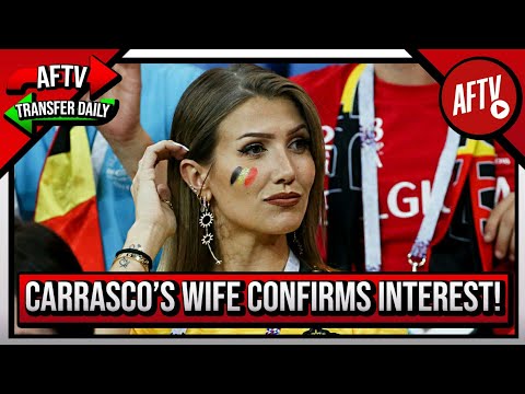 Emery Working On Signings & Carrasco's Wife Confirms Arsenal Interest? | AFTV Transfer Daily