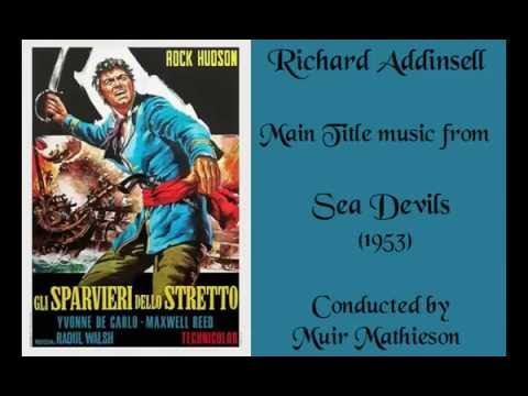 Richard Addinsell: Sea Devils (1953)