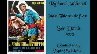 Richard Addinsell: Sea Devils (1953)