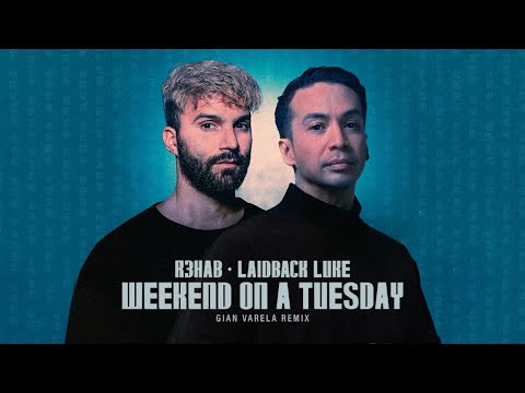 R3HAB x Laidback Luke - Weekend On A Tuesday (Gian Varela Remix) (Official Visualizer)
