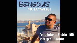 Bengous - Tié la famille (VERSION LONGUE)