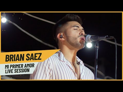 Brian Saez - Mi Primer Amor (Live Session)