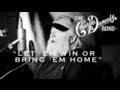 The Charlie Daniels Band - Let 'em Win Or Bring 'em Home - Official Video - Charlie Daniels The Charlie Daniels Band - Let 'em Win Or Bring 'em Home - Official Video