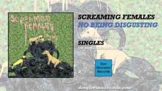 Screaming Females - No Being Disgusting (Official Audio)