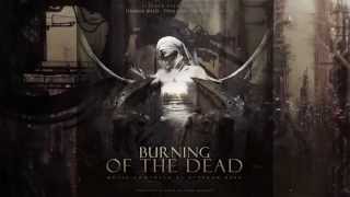Burning of the Dead / Music by Stephan Baer feat. Uyanga Bold, Tina Guo & Oliver Sadie (RSM)