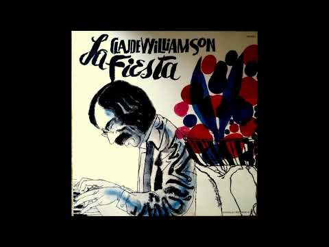 The Claude Williamson Trio - La Fiesta