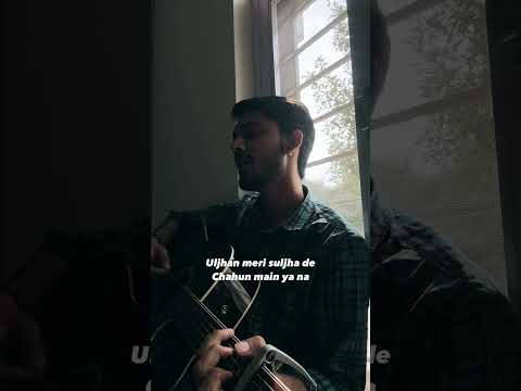Chahun Main Ya Na | Acoustic Cover | Abhinav Thakur