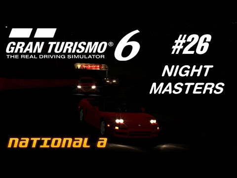 Gran Turismo 6 [HD] - Walkthrough 100% Part 26: Night Masters
