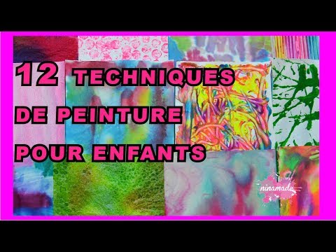 DIY. 12 Techniques De Peinture Pour Enfant // 12 Ways To Paint With Childrens