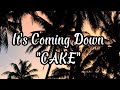 Cake - It's Coming Down (Lirik dan terjemahan)