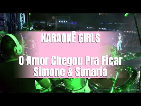 O Amor Chegou Pra Ficar - Simone e Simaria