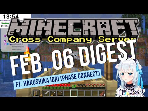 nei - 【Minecraft】Cross-Company Server Highlights / Feb-6 2022 (ft. Iori)