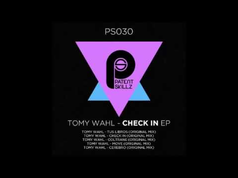 Tomy Wahl - Cerebro (Original Mix)