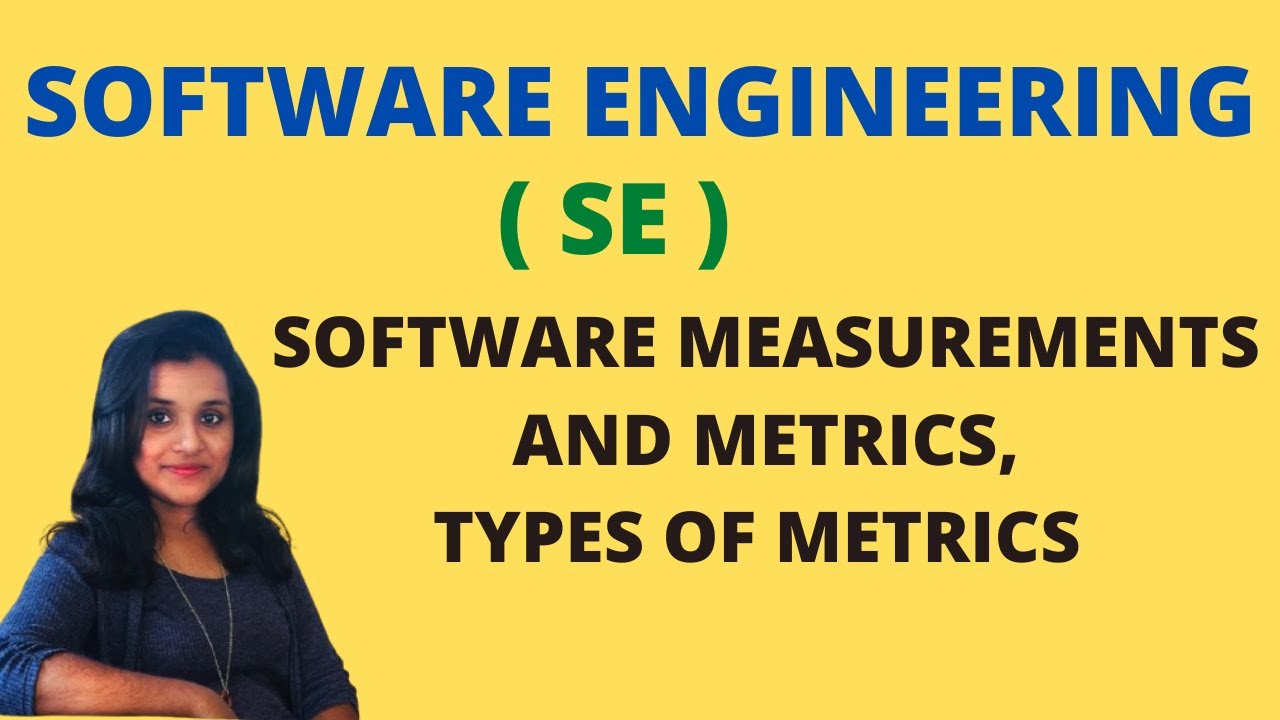 Software Measurements and Metrics, Types Of Metrics in Software Engineering |SE|
