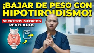 Adelgazar con Hipotiroidismo ES POSIBLE: Lo que nadie te dice del metabolismo lento... 