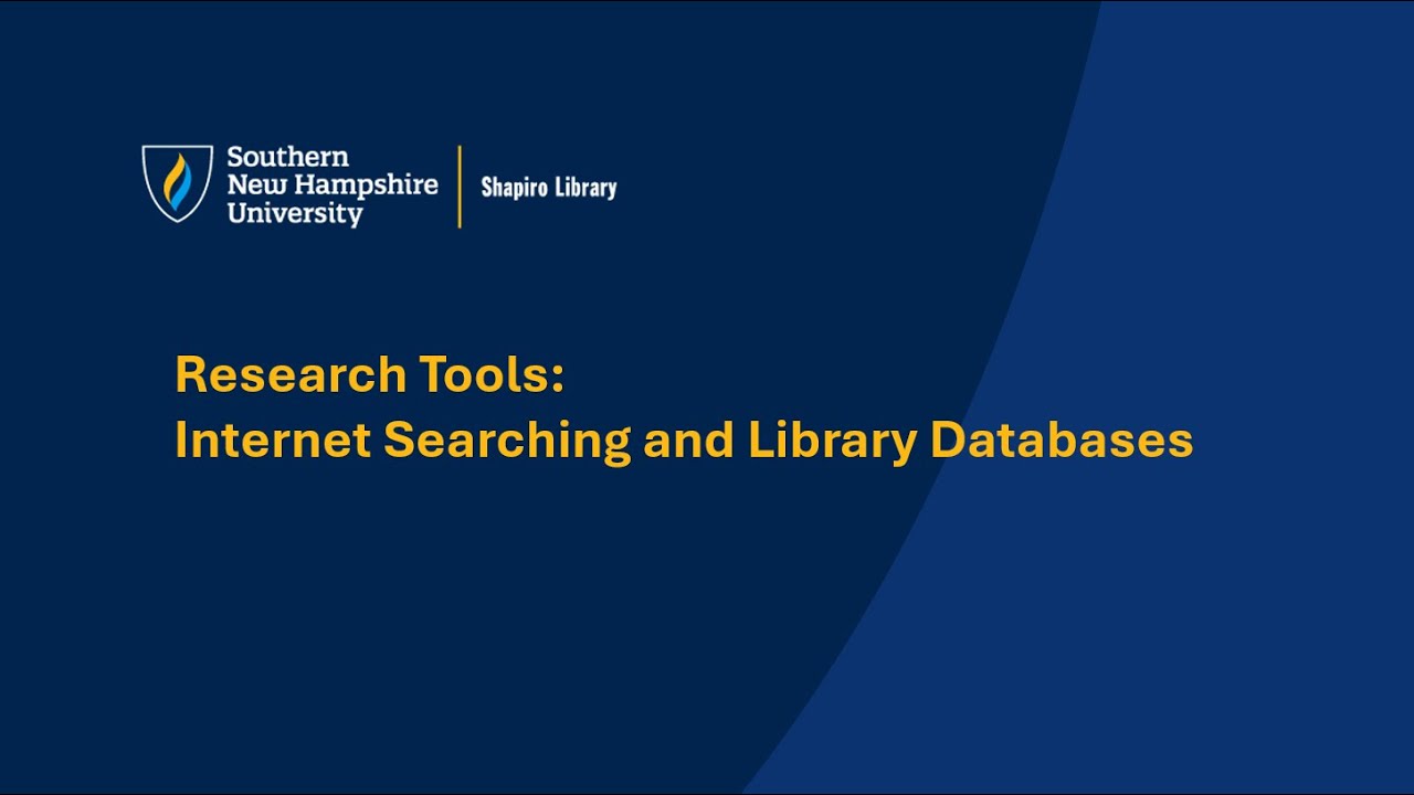Research Tools: Internet Searching and Library Databases