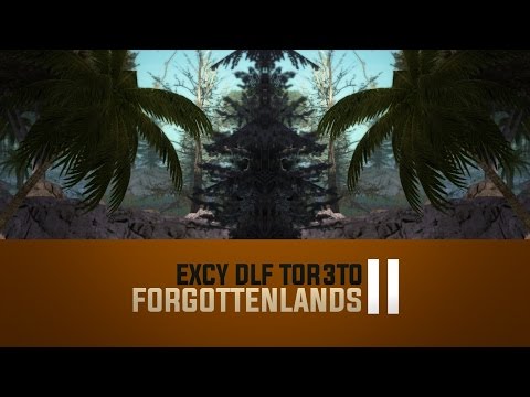 Excy | DLF | Tor3To - Forgotten Lands II