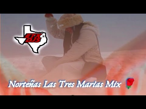 NORTEÑAS LAS TRES MARIAS MIX -DJSAMMY 2026 