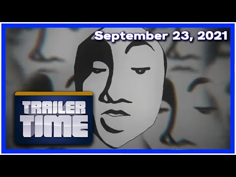Trailer Time - Thursday, September 23, 2021