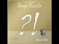 It'll Be Me: Deep Purple (2013) Now What?! Gold Edition