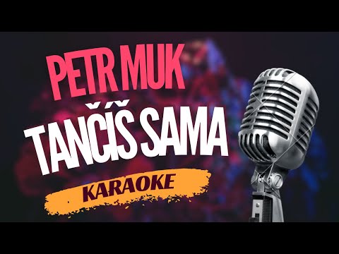 Karaoke - Petr Muk - 