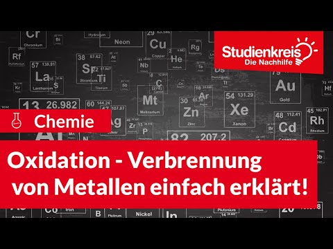 Oxidation - Verbrennung von Metallen einfach erklärt | Chemie verstehen mit dem Studienkreis