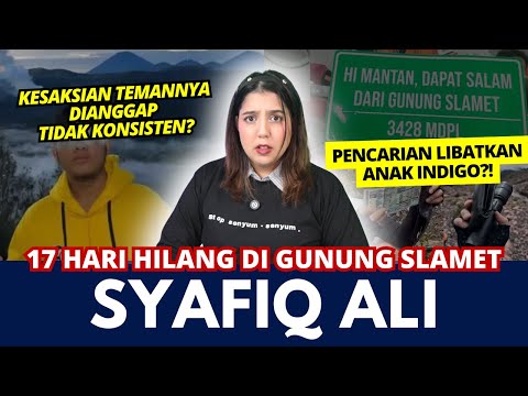 SYAFIQ ALI, PENDAKI YANG HILANG DI GUNUNG SLAMET. | #NERROR