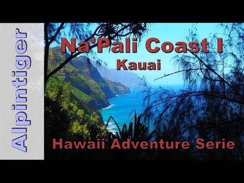 Kalalau Trail 2017 - Hiking Na'Pali Coast, Day 1
