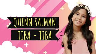 Download lagu Tiba Tiba - Quinn Salman (Lirik Lagu) mp3