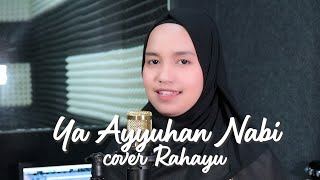 Download lagu YA AYYUHAN NABI | COVER BY RAHAYU KURNIA mp3