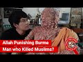 FACT CHECK Viral Image Shows Allah S Punishment For Burma Man Who Persecuted Muslims